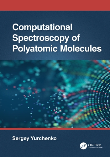 Computational Spectroscopy of Polyatomic Molecules.