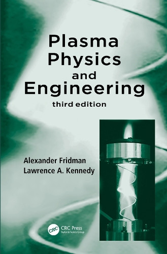 Plasma Physics and Engineering. 3rd edition