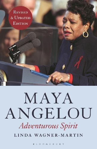 Maya Angelou (Revised and Updated Edition): Adventurous Spirit. 2nd edition