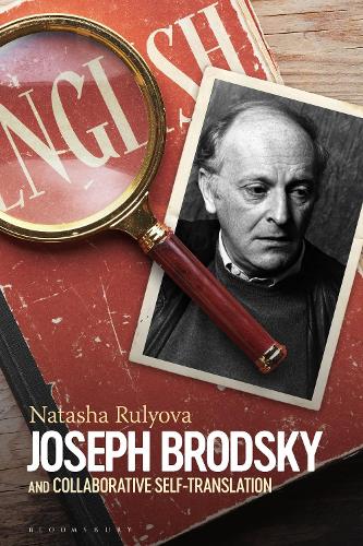 Joseph Brodsky and Collaborative Self-Translation.
