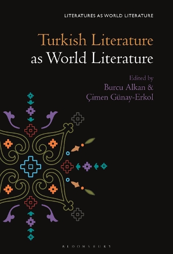 Turkish Literature as World Literature.