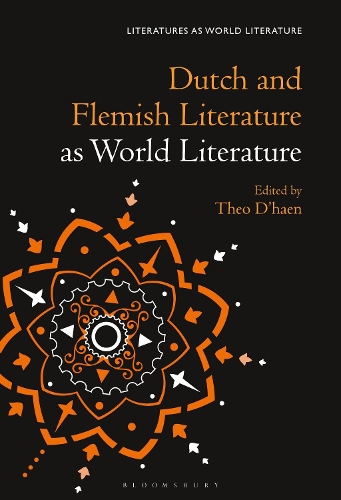 Dutch and Flemish Literature as World Literature.