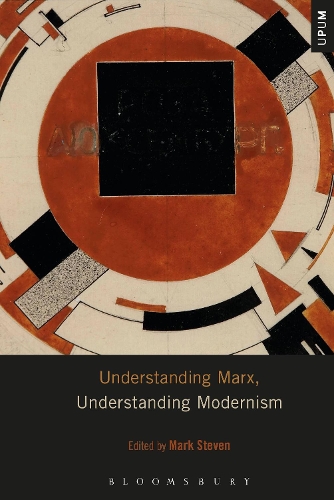 Understanding Marx, Understanding Modernism.