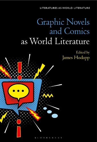 Graphic Novels and Comics as World Literature.