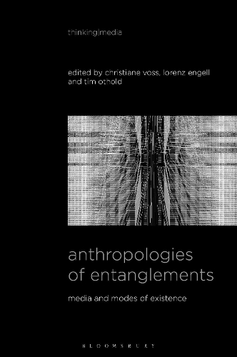 Anthropologies of Entanglements
