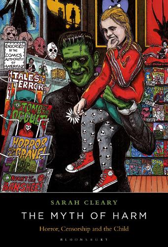 The Myth of Harm: Horror, Censorship and the Child.