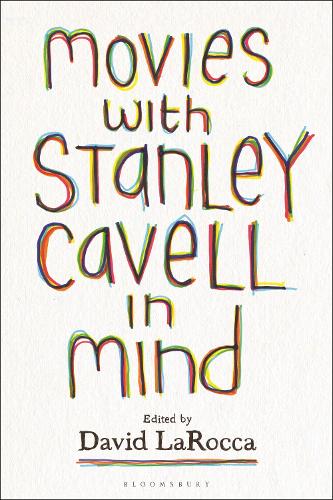 Movies with Stanley Cavell in Mind.