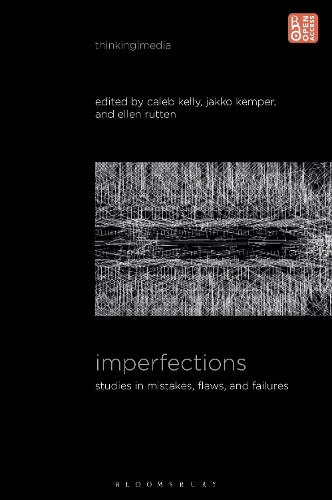 Imperfections: Studies in Mistakes, Flaws, and Failures.