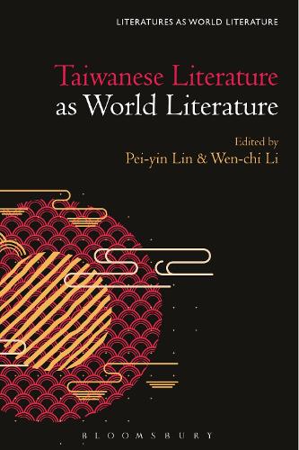 Taiwanese Literature as World Literature.