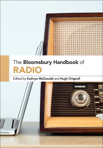 The Bloomsbury Handbook of Radio.