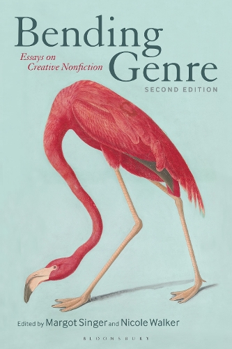 Bending Genre: Essays on Creative Nonfiction. 2nd edition
