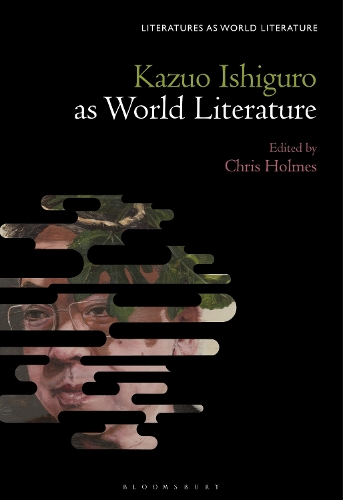 Kazuo Ishiguro Against World Literature.