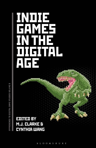 Indie Games in the Digital Age.