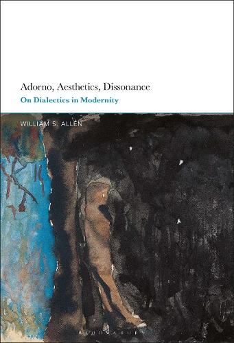 Adorno, Aesthetics, Dissonance: On Dialectics in Modernity.