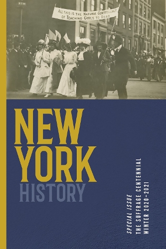 New York History, Volume 101, Number 2.