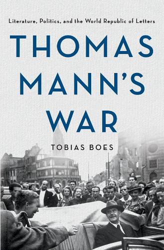 Thomas Mann's War