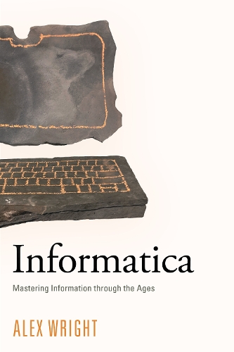 Informatica: Mastering Information Through the Ages.