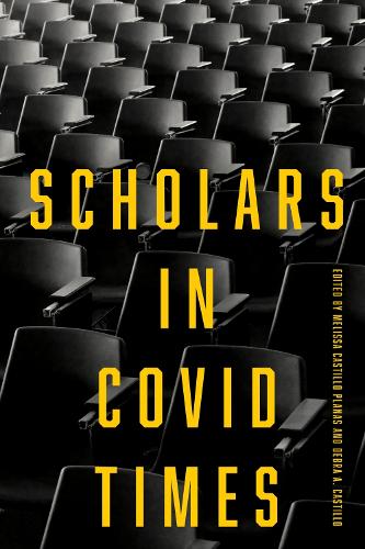Scholars in COVID Times.