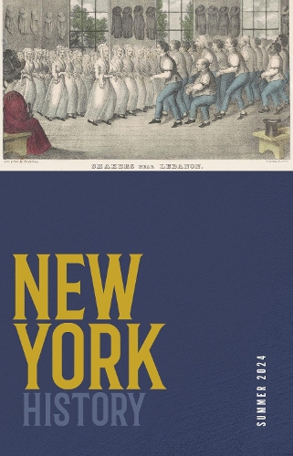 New York History, Volume 105, Number 1: Summer 2024.