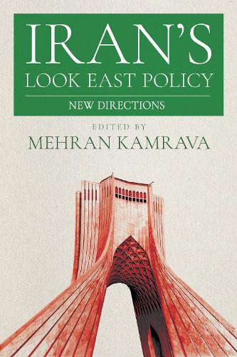 Iran's Look East Policy: New Directions.