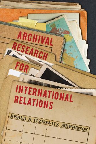 Archival Research for International Relations.
