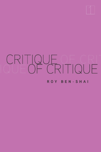 Critique of Critique. New edition