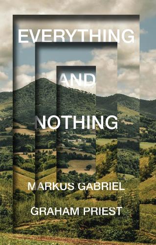 Everything and Nothing.