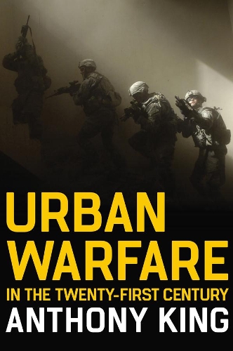 Urban Warfare in the Twenty-First Century.