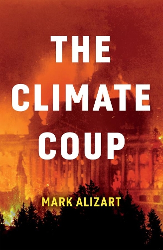 The Climate Coup.