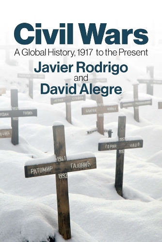 Civil Wars: A Global History, 1917 to the Present.