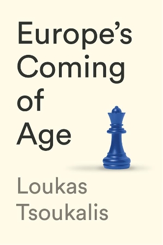 Europe's Coming of Age.