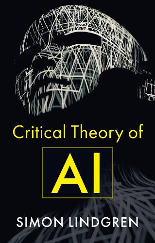 Critical Theory of AI.