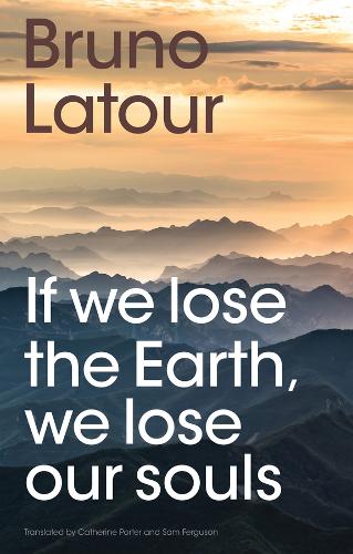 If we lose the Earth, we lose our souls.