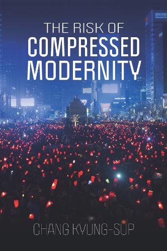 The Risk of Compressed Modernity.