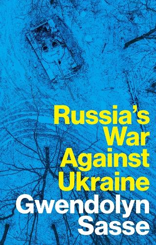 Russia's War Against Ukraine.