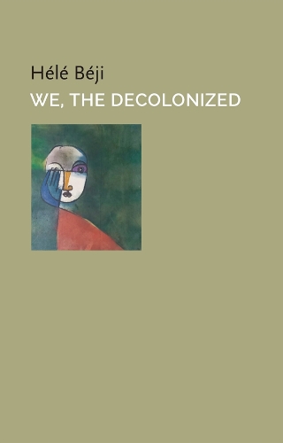 We, the Decolonized.