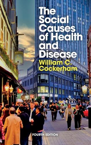 The Social Causes of Health and Disease.