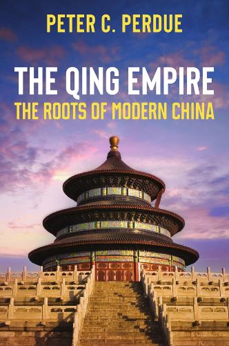 The Qing Empire: The Roots of Modern China.