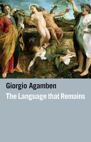 The Language That Remains: Time, History, Language.