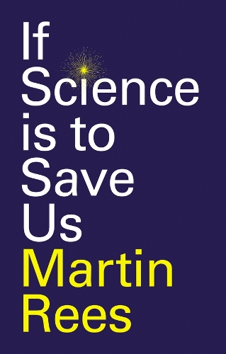 If Science is to Save Us.