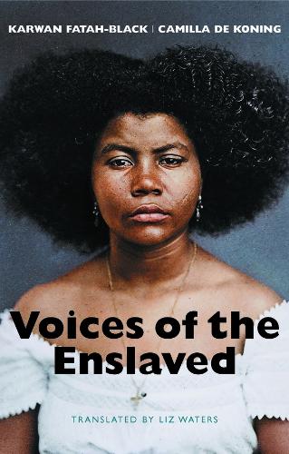 Voices of the Enslaved.