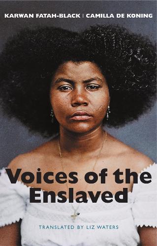 Voices of the Enslaved.