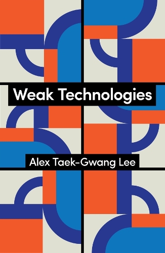 Weak Technologies.
