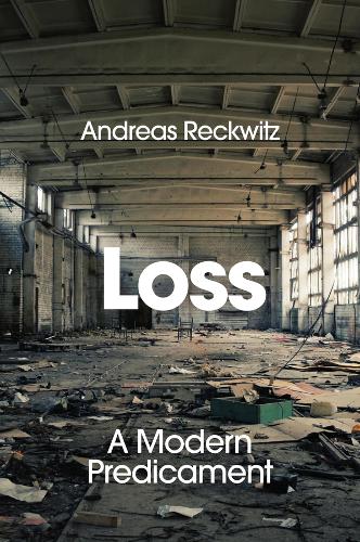 Loss: A Modern Predicament.