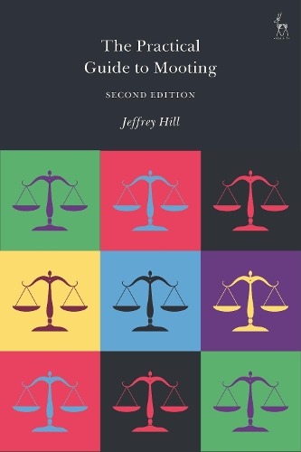 The Practical Guide to Mooting. 2nd edition