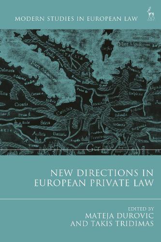 New Directions in European Private Law.