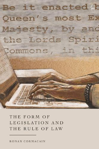 The Form of Legislation and the Rule of Law.