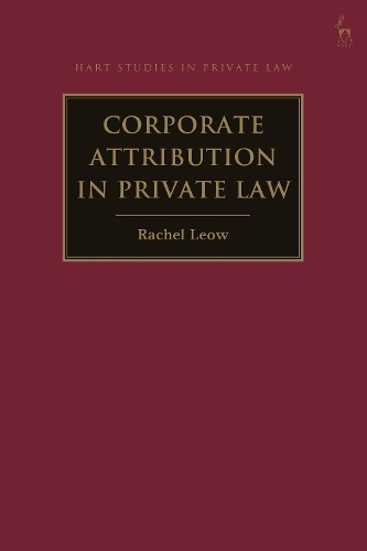 Corporate Attribution in Private Law.