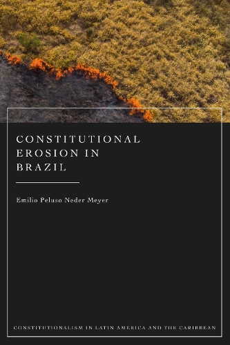 Constitutional Erosion in Brazil.