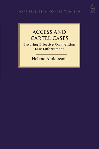 Access and Cartel Cases: Ensuring Effective Competition Law Enforcement.